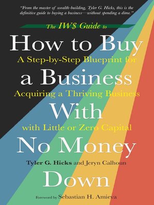 cover image of The IW$ Guide to How to Buy a Business With No Money Down
